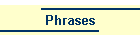 Phrases