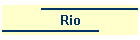 Rio